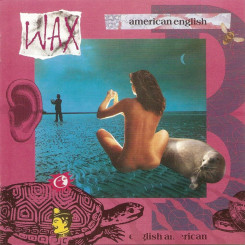 Виниловая пластинка Wax – American English Виниловая пластинка Wax – American English