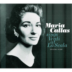 Виниловая пластинка Maria Callas – Sings Verdi At La Scala Виниловая пластинка Maria Callas – Sings Verdi At La Scala