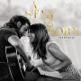 Виниловая пластинка Lady Gaga, Bradley Cooper - A Star Is Born 2LP Виниловая пластинка Lady Gaga, Bradley Cooper - A Star Is Born 2LP