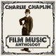 Виниловая пластинка Charlie Chaplin – Film Music Anthology 2LP Виниловая пластинка Charlie Chaplin – Film Music Anthology 2LP
