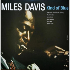 Виниловая пластинка Miles Davis – Kind Of Blue Виниловая пластинка Miles Davis – Kind Of Blue