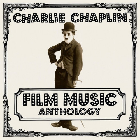 Вінілова платівка Charlie Chaplin – Film Music Anthology 2LP