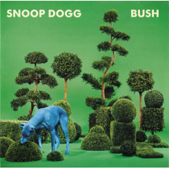 Виниловая пластинка SNOOP DOGG - Bush Виниловая пластинка SNOOP DOGG - Bush